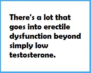 Quote about low-t and erections